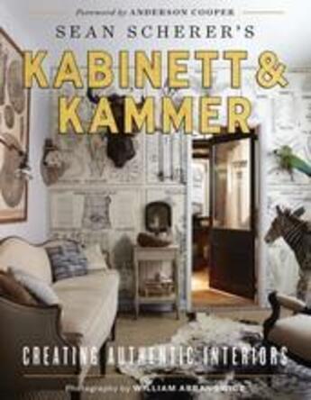 Couverture du livre « Kabinett & kammer: creating authentic interiors » de Scherer Sean/Abranow aux éditions Vendome Press