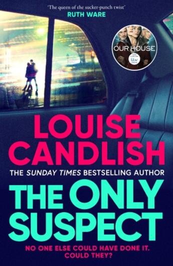 Couverture du livre « THE ONLY SUSPECT » de Louise Candlish aux éditions Simon & Schuster