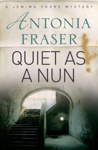 Couverture du livre « Quiet as a Nun » de Antonia Fraser aux éditions Orion Digital