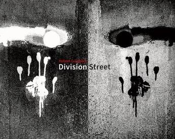 Couverture du livre « Division street » de Robert Gumpert aux éditions Dewi Lewis