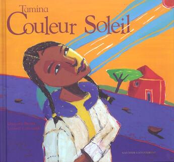 Couverture du livre « Tamina couleur soleil » de Ghislaine Biondi et L Corvaisier aux éditions Le Livre De Poche Jeunesse