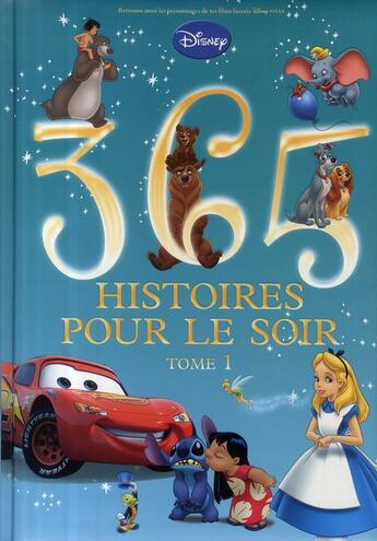 Couverture du livre « 365 histoires pour le soir t.1 » de  aux éditions Disney Hachette