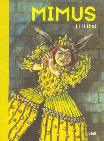 Couverture du livre « Mimus » de Thal Lilli aux éditions Seuil