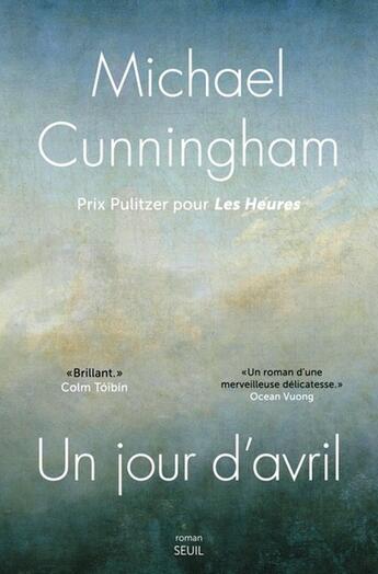 Couverture du livre « Un jour d'avril » de Michael Cunningham aux éditions Seuil