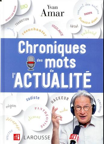 Couverture du livre « Chroniques des mots de l'actualité » de Yvan Amar aux éditions Larousse