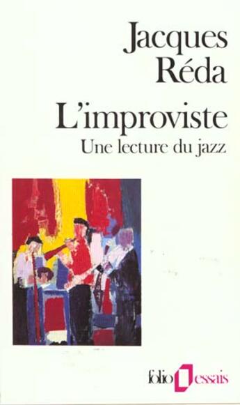 Couverture du livre « L'improviste - une lecture du jazz » de Jacques Réda aux éditions Gallimard