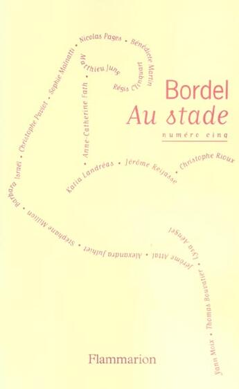 Couverture du livre « Litterature francaise - t05 - bordel - au stade » de  aux éditions Flammarion