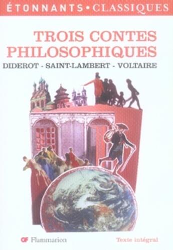 Couverture du livre « Trois contes philosophiques » de Denis Diderot et Voltaire et Saint-Lambert aux éditions Flammarion