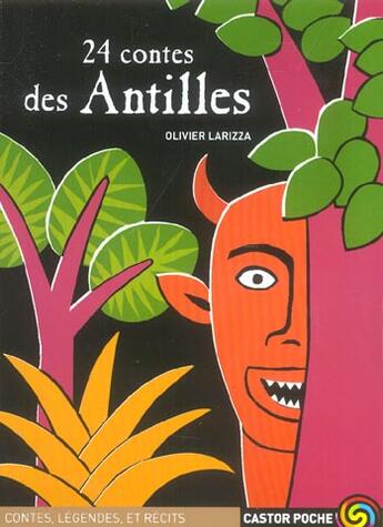 Couverture du livre « Vingt quatre contes des antilles » de Olivier Larizza aux éditions Pere Castor