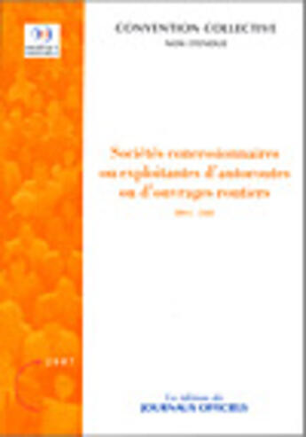 Couverture du livre « Sociétés concessionnaires ou exploitantes d'autoroutes ou d'ouvrages routiers » de  aux éditions Documentation Francaise