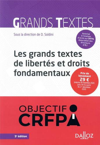 Couverture du livre « Les grands textes de libertés et droits fondamentaux » de David Soldini aux éditions Dalloz