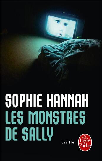 Couverture du livre « Les monstres de Sally » de Sophie Hannah aux éditions Le Livre De Poche