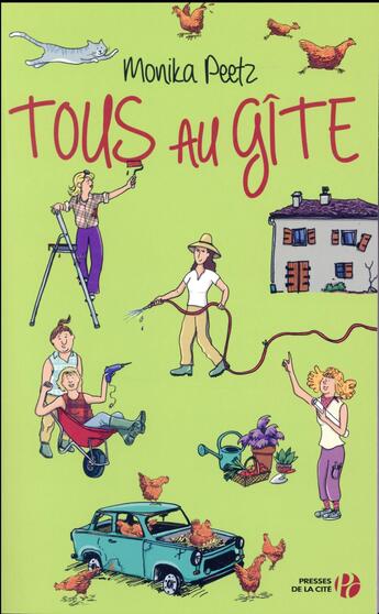 Couverture du livre « Tous au gîte » de Monika Peetz aux éditions Presses De La Cite