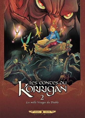 Couverture du livre « Les contes du Korrigan Tome 2 : les mille visages du diable » de Jean-Luc Istin et Guy Michel et Erwan Le Breton et Francois Debois et Ronan Le Breton et Collectif aux éditions Soleil