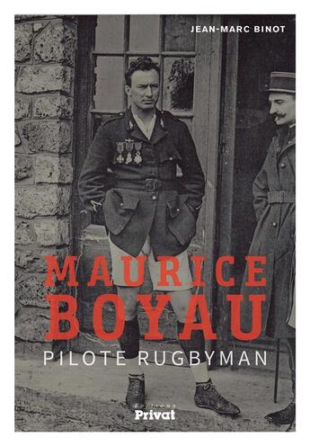 Couverture du livre « Maurice Boyau, pilote rugbyman » de Jean-Marc Binot aux éditions Privat