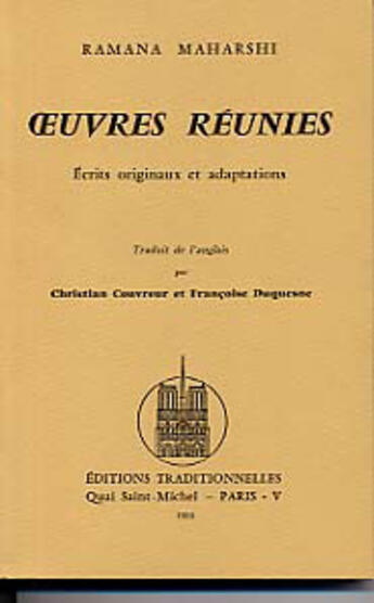 Couverture du livre « Oeuvres reunies : ecrits originaux et adaptations » de Ramana Maharshi aux éditions Traditionnelles