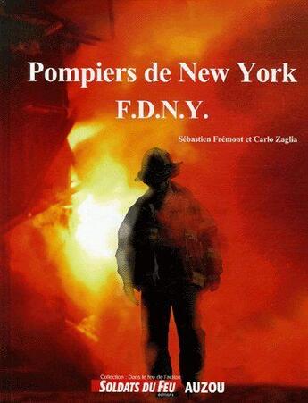 Couverture du livre « Pompiers de new york » de Zaglia/Fremont aux éditions Auzou