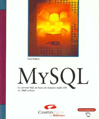 Couverture du livre « Campuspress Reference My Sql » de Paul Dubois aux éditions Campuspress