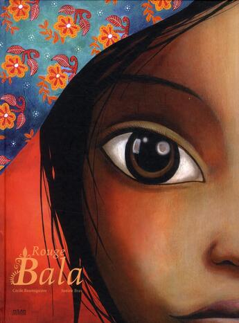 Couverture du livre « Rouge bala » de Cecile Roumiguiere et Justine Brax aux éditions Milan