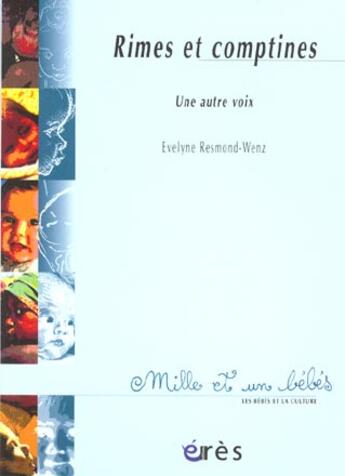 Couverture du livre « 1001 bb 057 - rimes et comptines. une autre voix » de Evelyne Resmond-Wenz aux éditions Eres