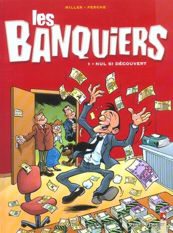 Couverture du livre « Les banquiers t.1 ; nul si découvert » de Perche et Eric Miller aux éditions Vents D'ouest