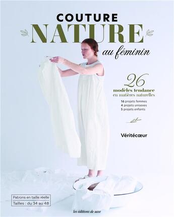 Couverture du livre « Couture nature au feminin » de  aux éditions De Saxe