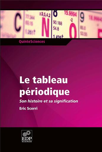 Couverture du livre « Le tableau périodique » de Eric R. Scerri aux éditions Edp Sciences