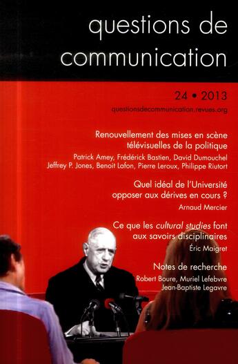 Couverture du livre « Questions de communication, n 24/2013. renouvellement des mises en sc ene televisuelles de la politi » de Riut Leroux Pierre aux éditions Pu De Nancy