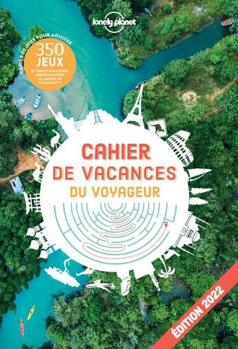 Couverture du livre « Cahier de vacances Lonely Planet (édition 2022) » de Collectif Lonely Planet aux éditions Lonely Planet France