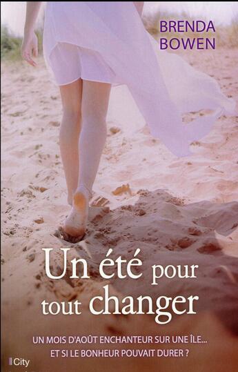 Couverture du livre « Un été pour tout changer » de Brenda Bowen aux éditions City