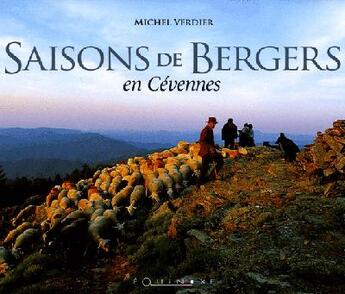 Couverture du livre « Saisons de bergers en cevennes » de Michel Verdier aux éditions Equinoxe