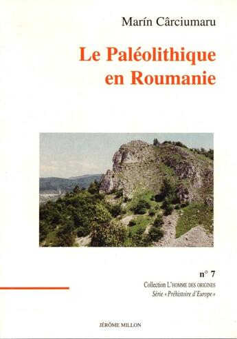 Couverture du livre « Le paleolithique en roumanie » de Carciumaru Marin aux éditions Millon