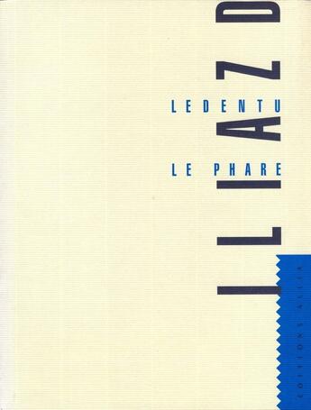 Couverture du livre « Ledentu le phare » de Iliazd aux éditions Allia