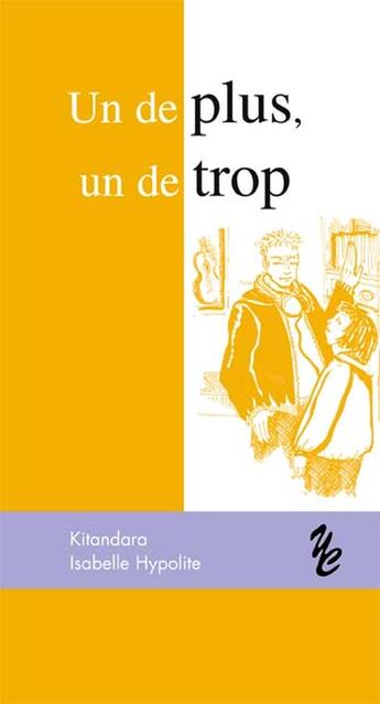 Couverture du livre « Un de plus, un de trop » de Kitandara aux éditions Yellow Concept