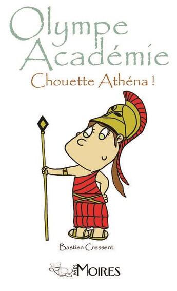 Couverture du livre « Chouette Athéna ! » de Bastien Cressent aux éditions Mes Moires