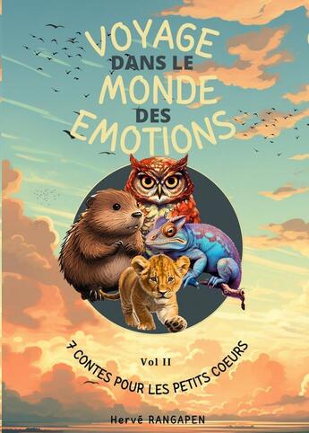 Couverture du livre « Voyage dans le monde des émotions Vol2 » de Hervé Rangapen aux éditions Thebookedition.com