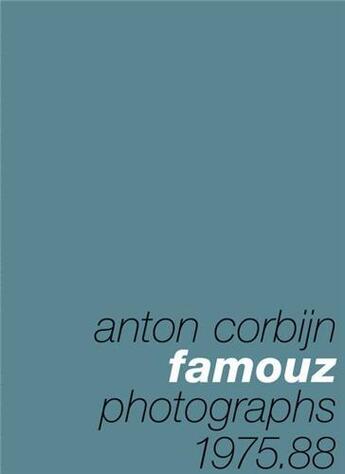 Couverture du livre « Anton corbijn famouz photographs 1975-1988 (3e ed.) » de Anton Corbijn aux éditions Schirmer Mosel