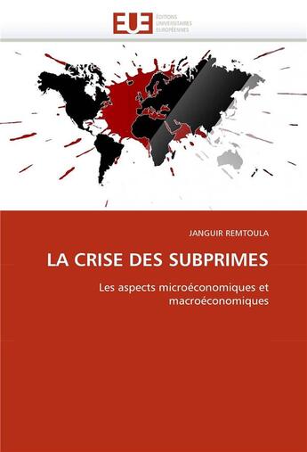 Couverture du livre « La crise des subprimes » de Remtoula-J aux éditions Editions Universitaires Europeennes