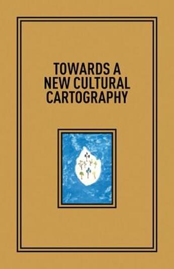 Couverture du livre « Towards a new cultural cartography » de Karen Marta aux éditions Dap Artbook