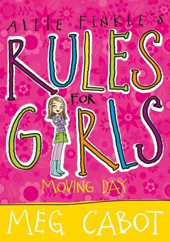 Couverture du livre « Allie Finkle's Rules For Girls: Moving Day » de Meg Cabot aux éditions Pan Macmillan