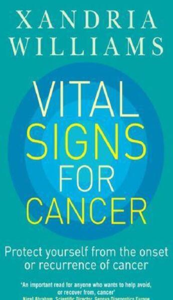 Couverture du livre « Vital Signs for Cancer » de Williams Xandria aux éditions Little Brown Book Group Digital