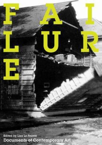 Couverture du livre « Failure » de Le Feuvre Lisa aux éditions Whitechapel Gallery