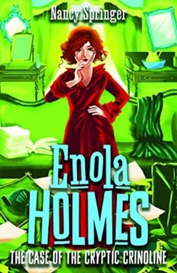 Couverture du livre « ENOLA HOLMES: THE CASE OF THE CRYPTIC CRINOLINE » de Nancy Springer aux éditions Hot Key Books