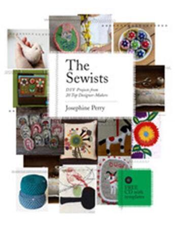 Couverture du livre « The sewists diy projects from 20 top designer-makers » de Perry Josephine aux éditions Laurence King