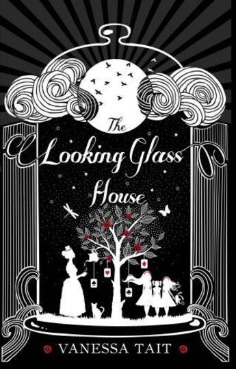 Couverture du livre « THE LOOKING GLASS HOUSE » de Vanessa Tait aux éditions Atlantic Books