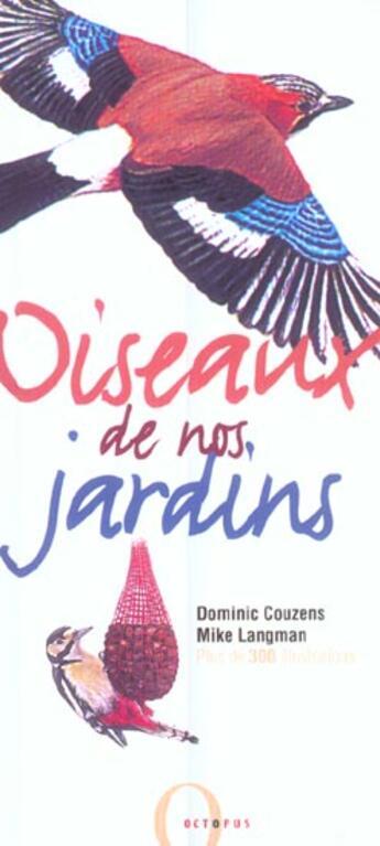 Couverture du livre « Oiseaux De Nos Jardins » de Mike Langman et Dominic Couzens aux éditions Octopus