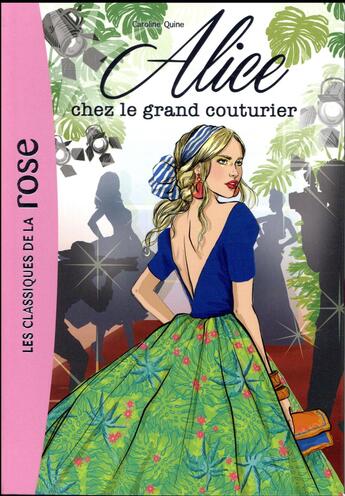 Couverture du livre « Alice t.8 ; Alice chez le grand couturier » de Caroline Quine aux éditions Hachette Jeunesse