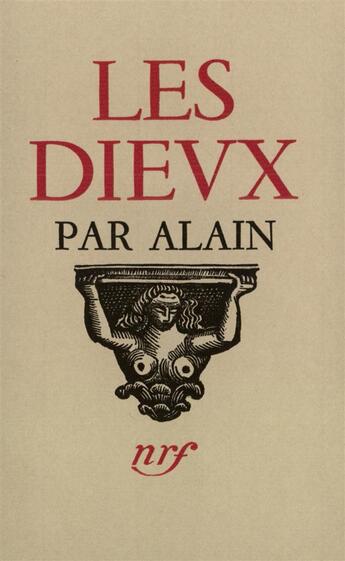 Couverture du livre « Les dieux » de Alain aux éditions Gallimard