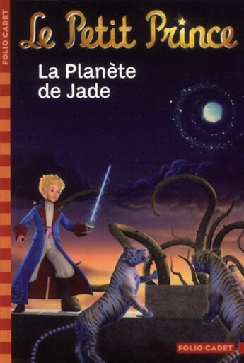 Couverture du livre « Le petit prince t.5 ; la planète de jade » de Fabrice Colin aux éditions Gallimard-jeunesse