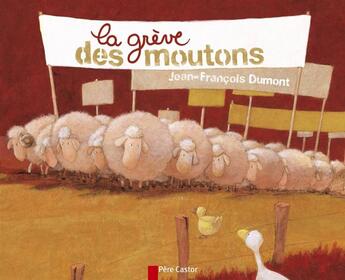 Couverture du livre « La greve des moutons » de Jean-Francois Dumont aux éditions Pere Castor